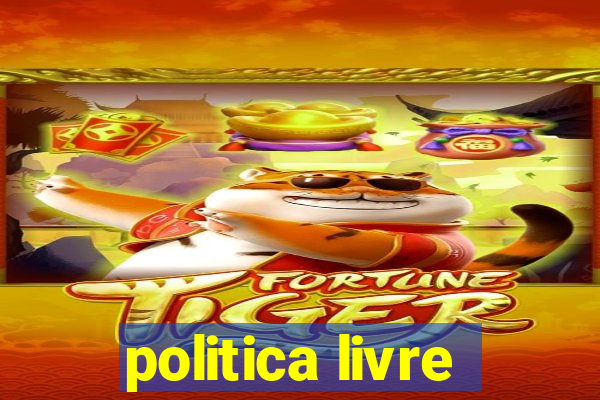 politica livre